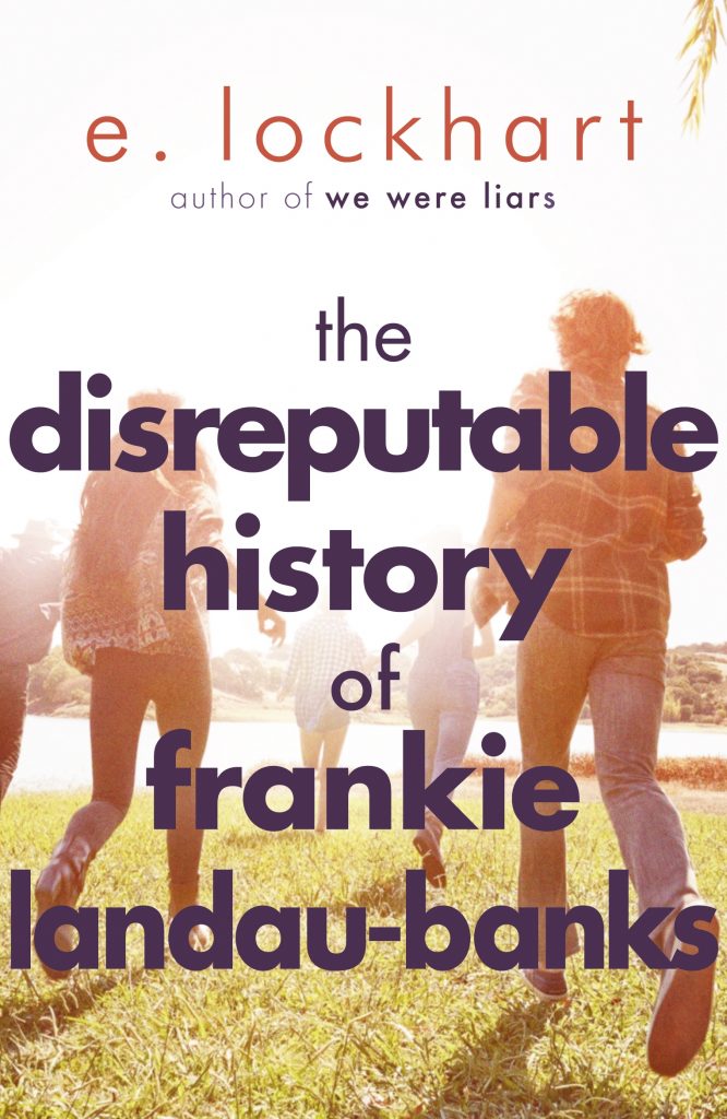 The Disreputable History of Frankie Landau-Banks – E. Lockhart