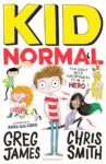Book cover for 'Kid Normal' by Greg James and Chris Smith