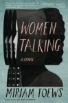 Book cover for 'Women Talking' by Miriam Toews