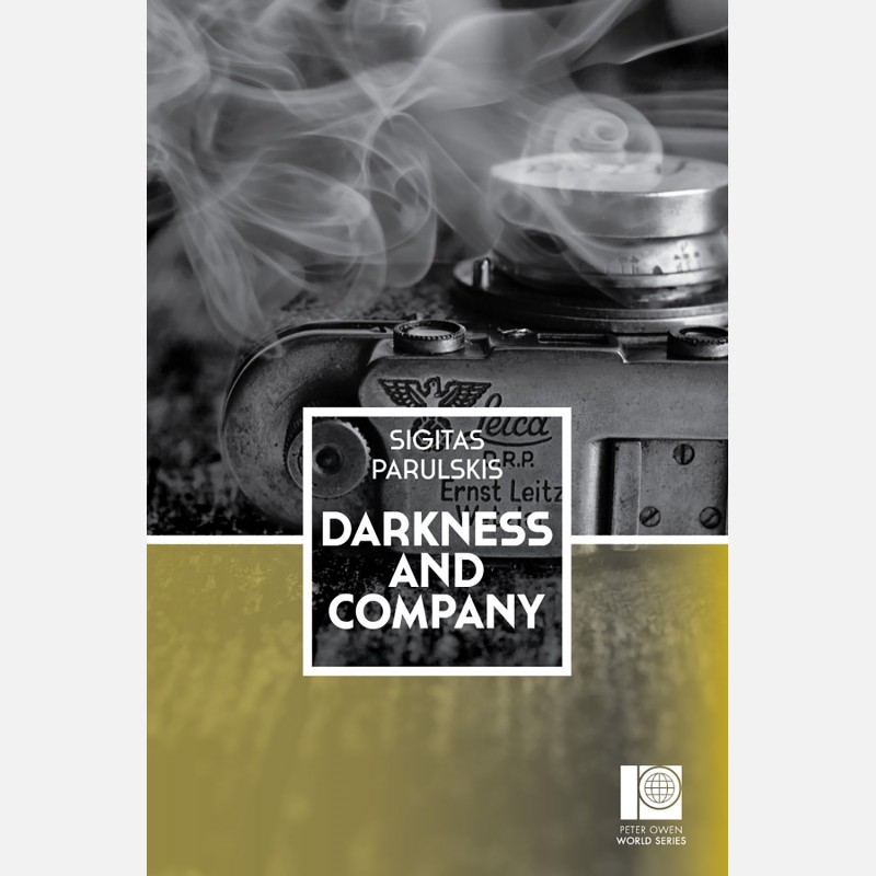 Sigitas Parulskis, 'Darkness and Company'