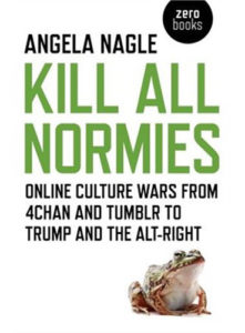 Kill All Normies by Angela Nagle book cover