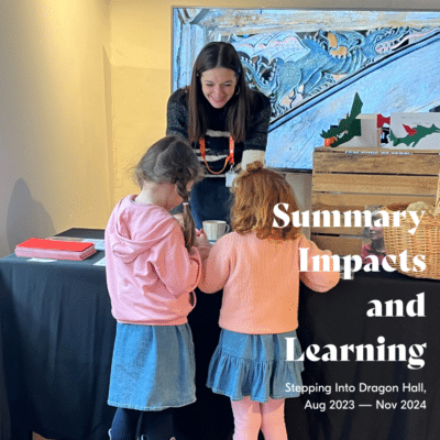 Impacts and Learning Stepping Into Dragon Hall