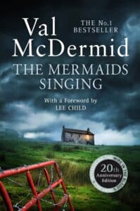 The Mermaids Singing by Val McDermid recommended reads